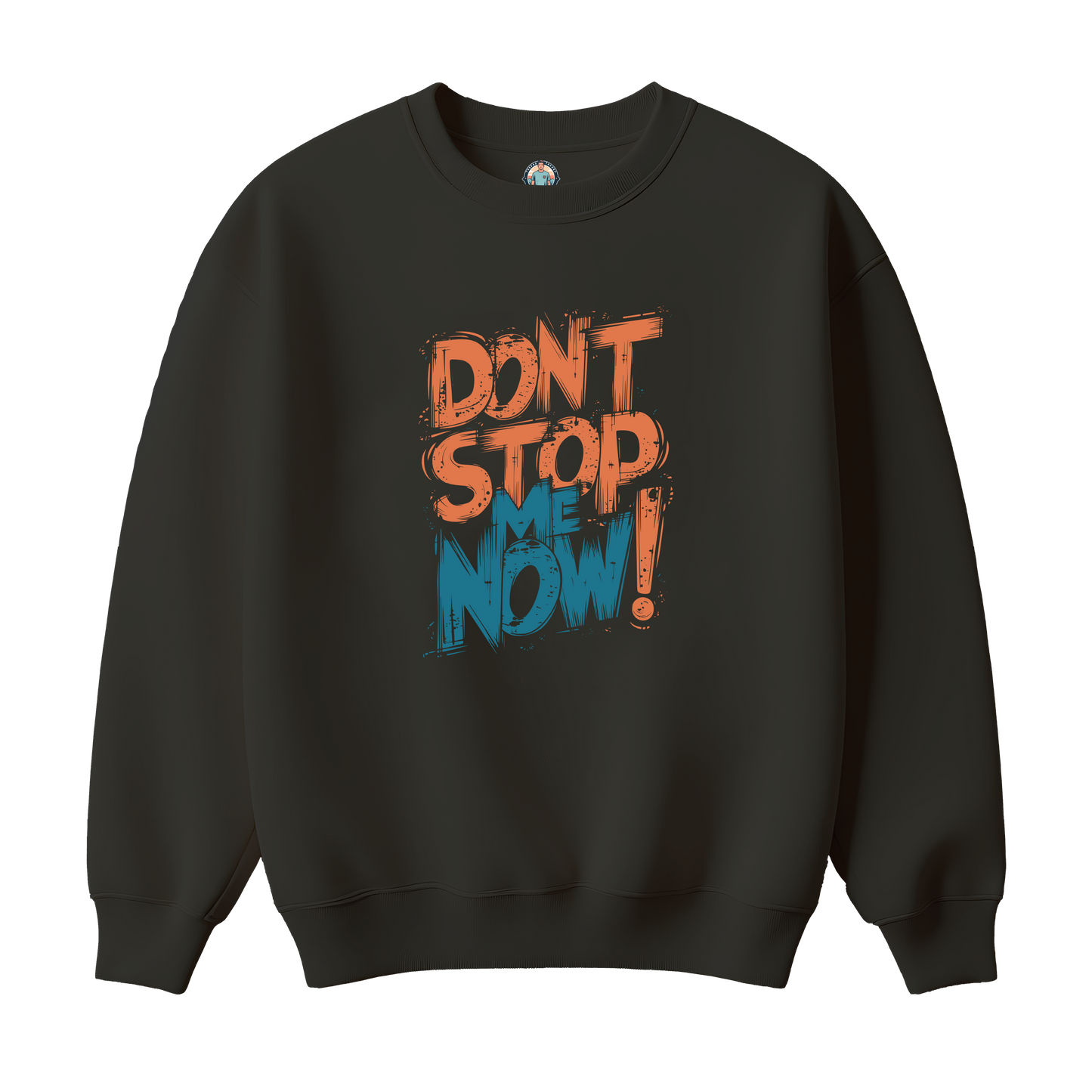 Don`t Stop Me Now Kids Sweatshirt