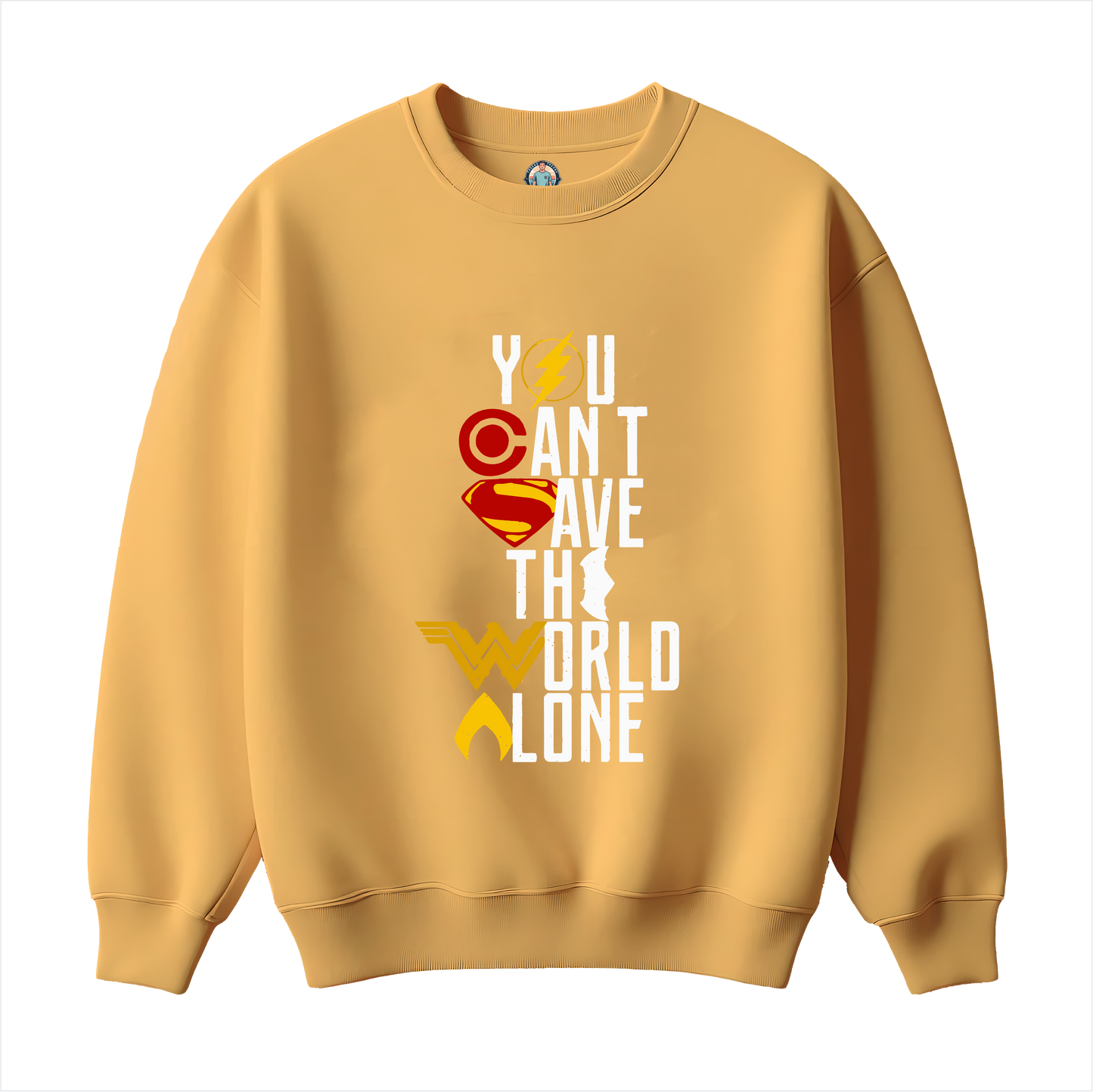 You Can`t save the World Alone Sweatshirt